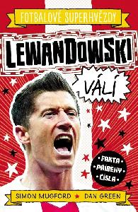 Fotbalové superhvězdy: Lewandowski / Fak - Simon Mugford